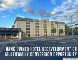 Bank Owned Hotel Redevelopment or Multifamily